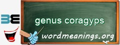 WordMeaning blackboard for genus coragyps
